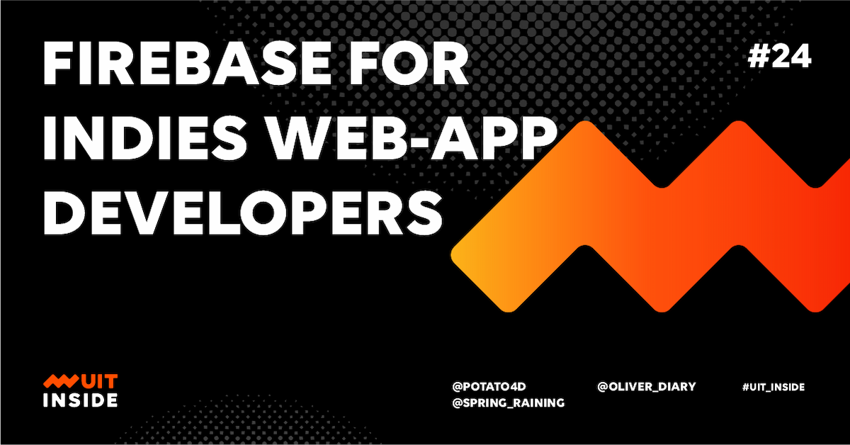 ep.24 Firebase for Indies Web-App Developers