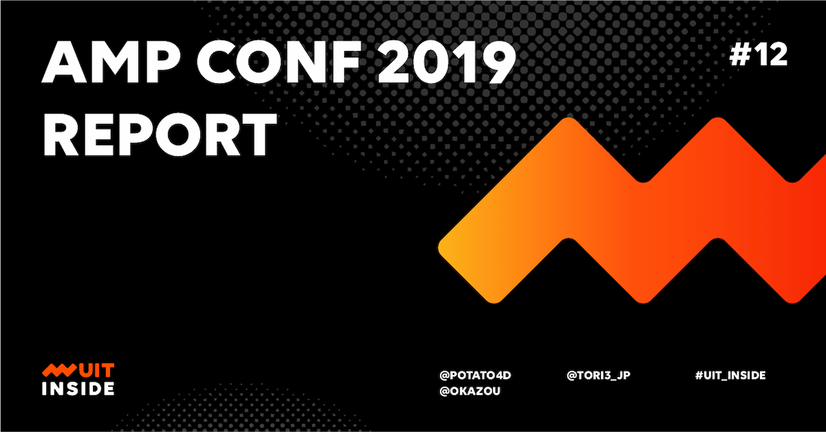 ep.12 AMP Conf 2019 Report